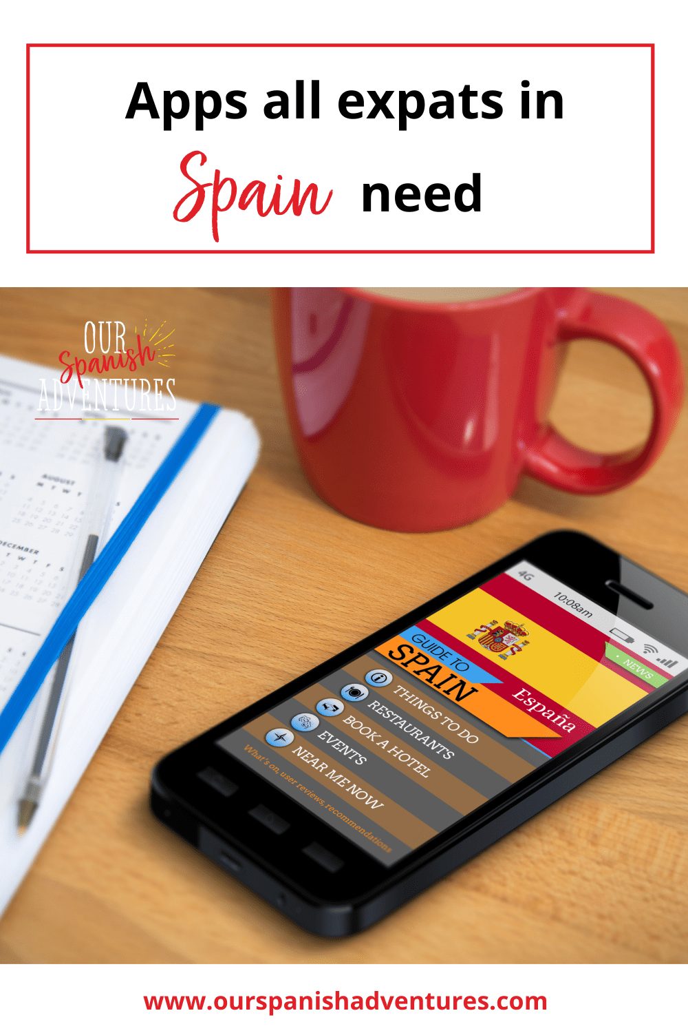 Apps all expats in Spain need | Our Spanish Adventures